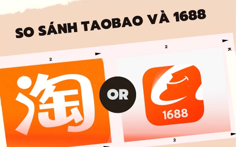so sánh taobao và 1688