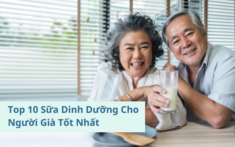 sữa dinh dưỡng cho người già