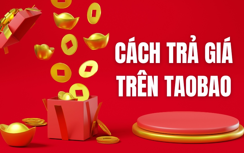 cách trả giá trên taobao